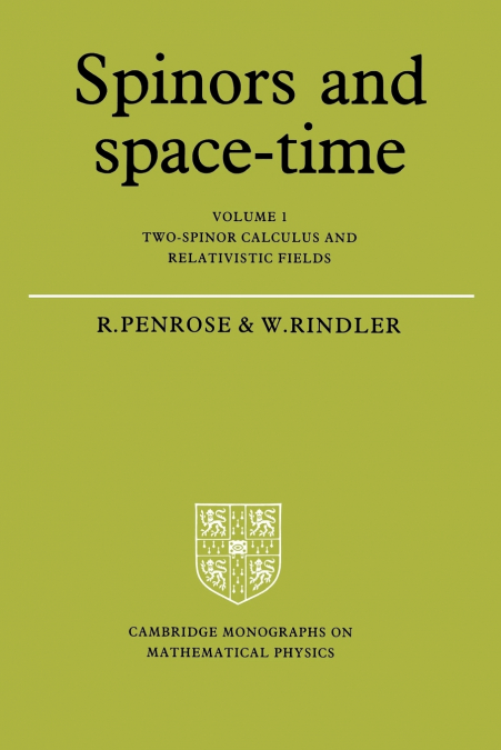 SPINORS AND SPACE-TIME - VOLUME 2