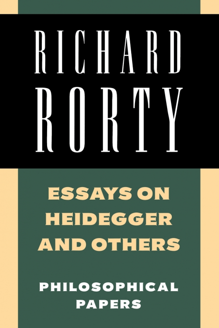 ESSAYS ON HEIDEGGER AND OTHERS