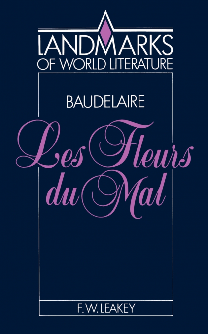 BAUDELAIRE, LES FLEURS DU MAL