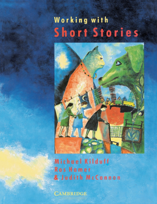 WORKING WITH SHORT STORIES