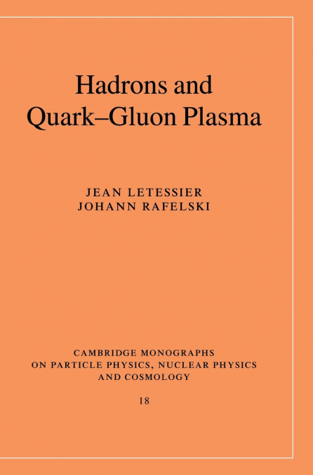 HADRONS AND QUARK-GLUON PLASMA
