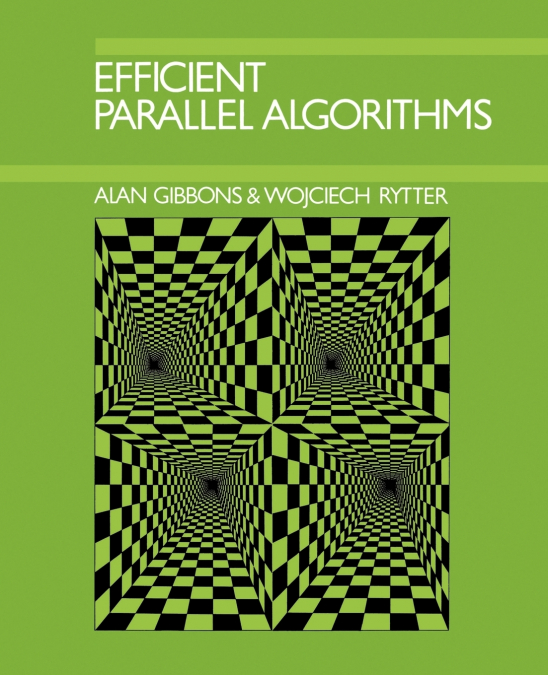 EFFICIENT PARALLEL ALGORITHMS