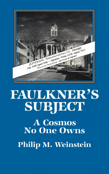 FAULKNER?S SUBJECT