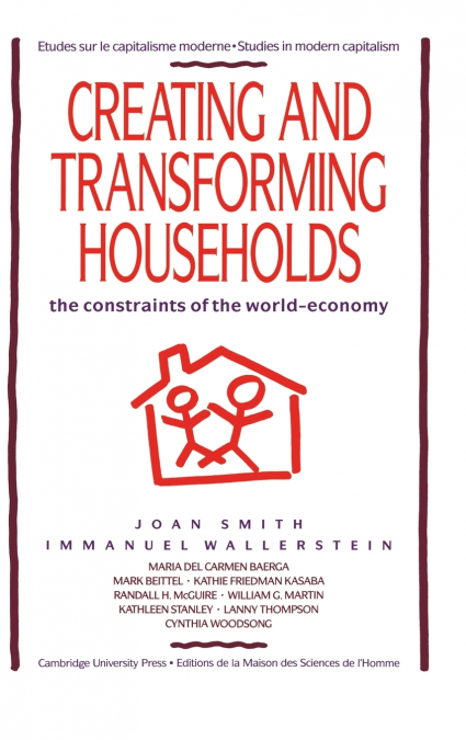 CREATING AND TRANSFORMING HOUSEHOLDS