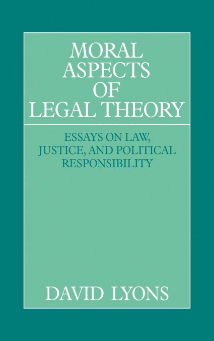 MORAL ASPECTS OF LEGAL THEORY