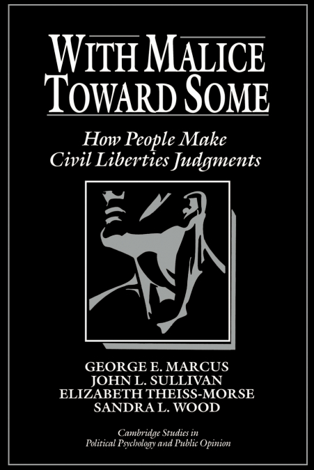 WITH MALICE TOWARD SOME