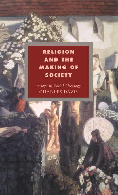 RELIGION AND THE MAKING OF SOCIETY