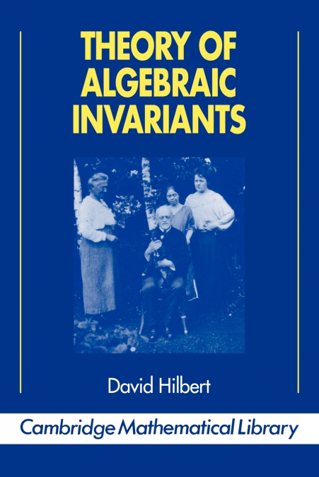 THEORY OF ALGEBRAIC INVARIANTS