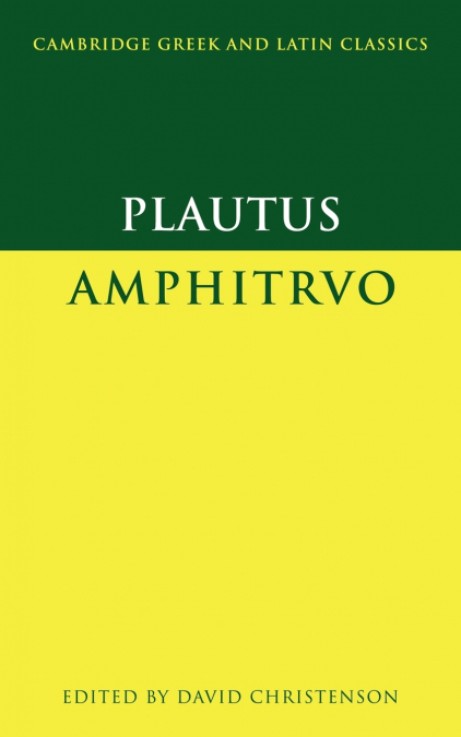 AULULARIA, CAPTIVI, TRINUMUS