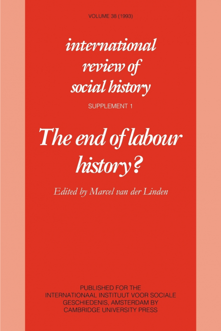 THE END OF LABOUR HISTORY?