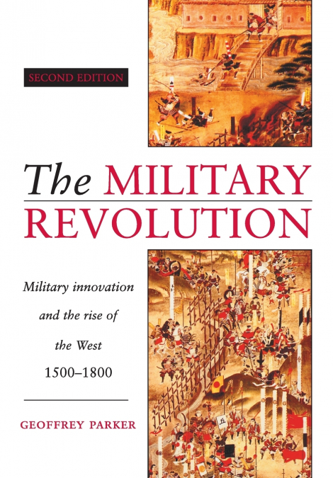 THE MILITARY REVOLUTION