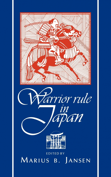 WARRIOR RULE IN JAPAN