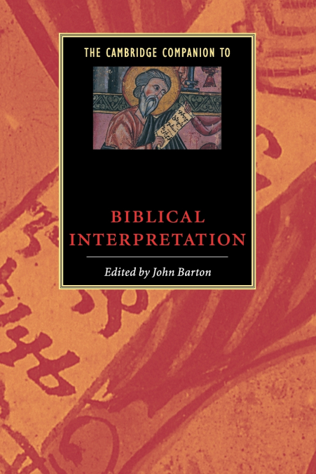 THE CAMBRIDGE COMPANION TO BIBLICAL INTERPRETATION