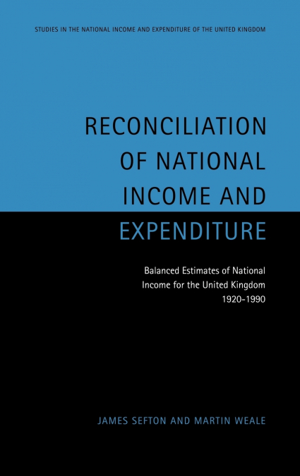 RECONCILIATION OF NATIONAL INCOME AND EXPENDITURE