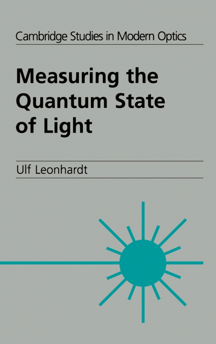 MEASURING THE QUANTUM STATE OF LIGHT