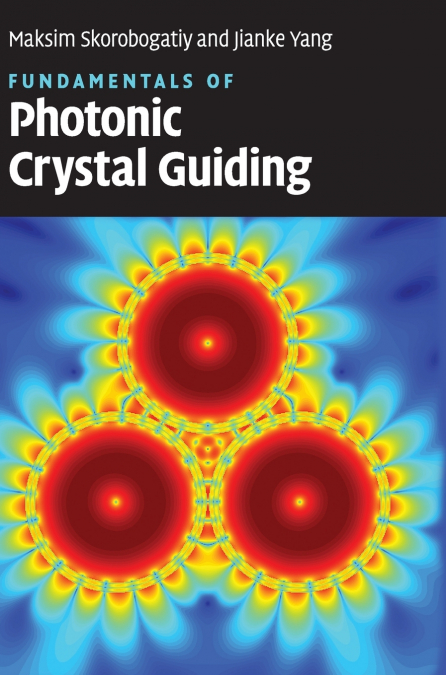 FUNDAMENTALS OF PHOTONIC CRYSTAL GUIDING
