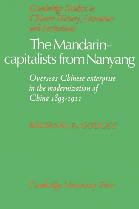 THE MANDARIN-CAPITALISTS FROM NANYANG