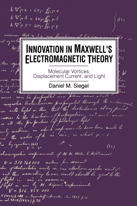 INNOVATION IN MAXWELL?S ELECTROMAGNETIC THEORY