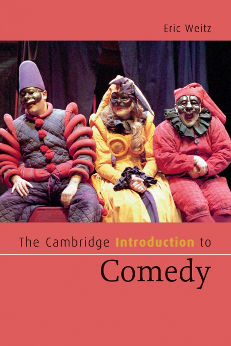 THE CAMBRIDGE INTRODUCTION TO COMEDY