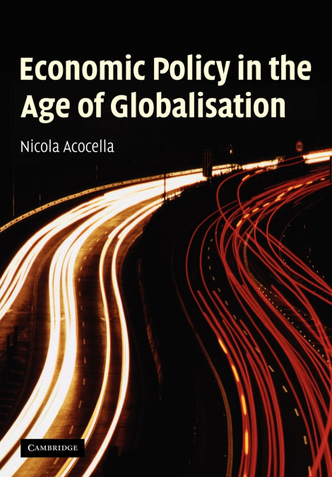 ECONOMIC POLICY IN THE AGE OF GLOBALISATION