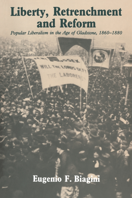 LIBERTY, RETRENCHMENT AND REFORM