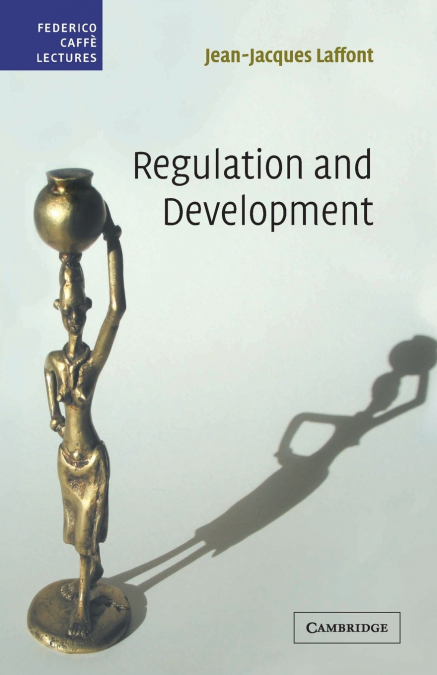 REGULATION AND DEVELOPMENT