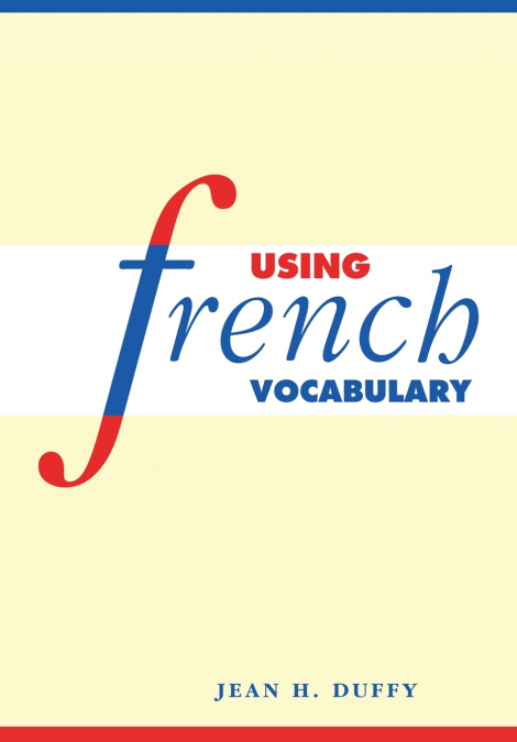 USING FRENCH VOCABULARY