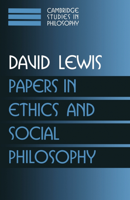 PAPERS IN ETHICS AND SOCIAL PHILOSOPHY