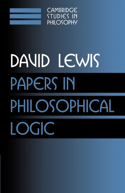 PAPERS IN PHILOSOPHICAL LOGIC
