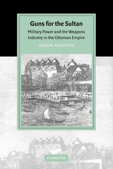 GUNS FOR THE SULTAN