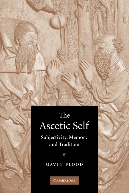 THE ASCETIC SELF