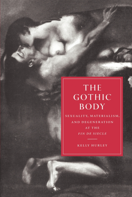 THE GOTHIC BODY