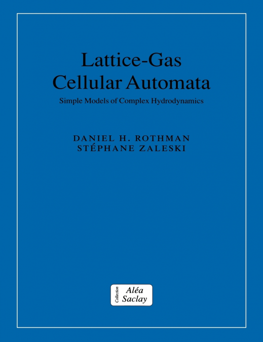 LATTICE-GAS CELLULAR AUTOMATA
