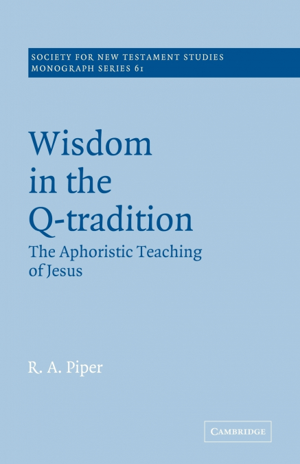 WISDOM IN THE Q-TRADITION