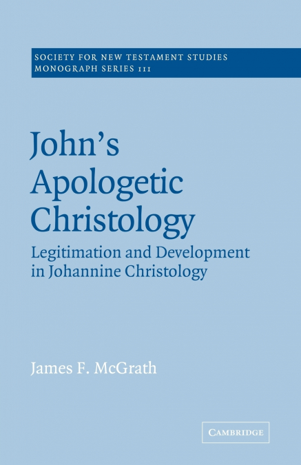 JOHN?S APOLOGETIC CHRISTOLOGY