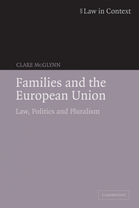 FAMILIES AND THE EUROPEAN UNION