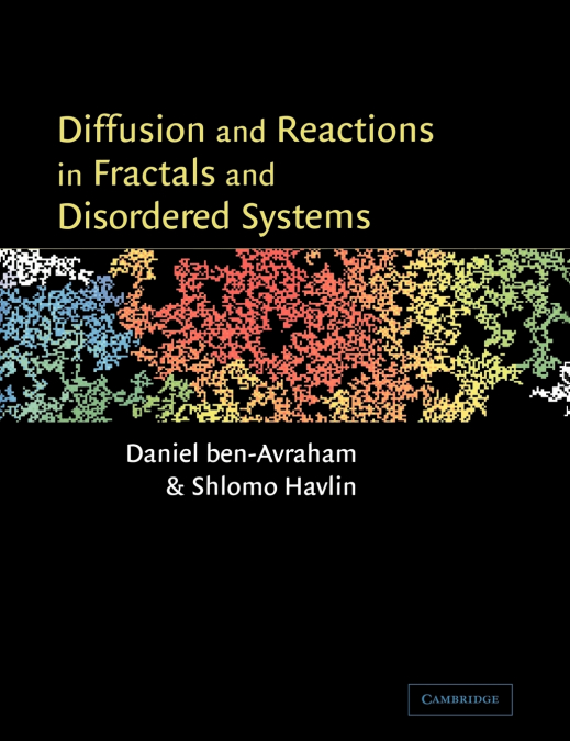 DIFFUSION AND REACTIONS IN FRACTALS AND DISORDERED SYSTEMS