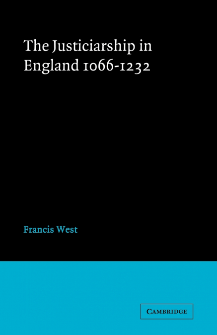 JUSTICESHIP ENGLAND 1066 1232
