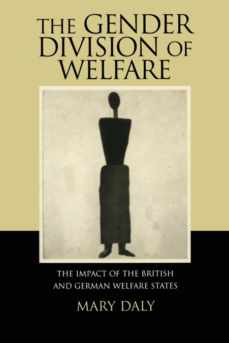THE GENDER DIVISION OF WELFARE