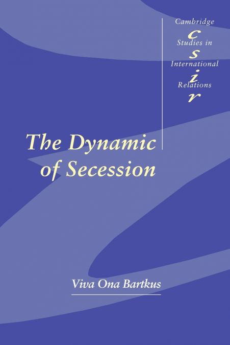 THE DYNAMIC OF SECESSION