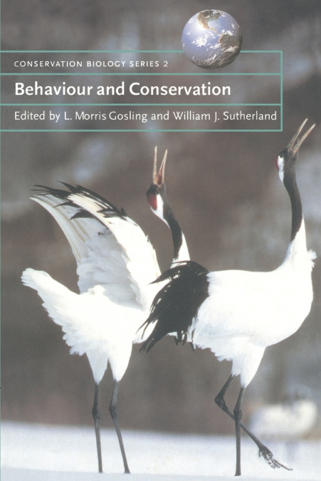 BEHAVIOUR AND CONSERVATION