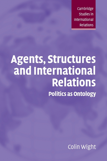 AGENTS STRUCTURES INTNTL RELATIONS