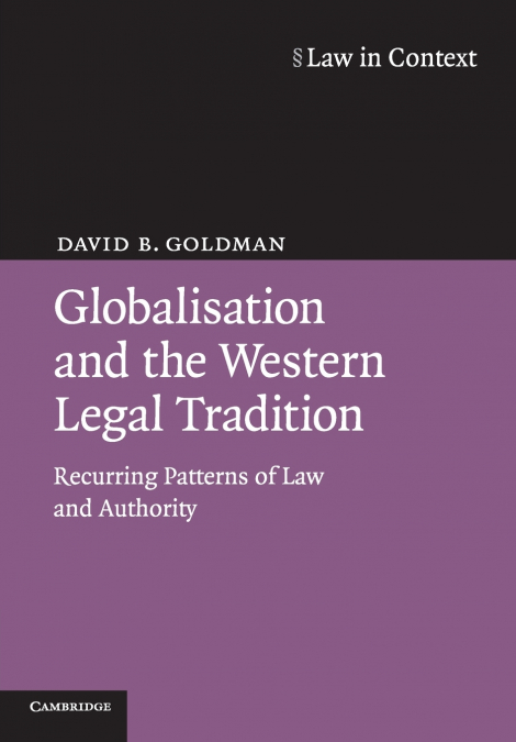 GLOBALISATION AND THE WESTERN LEGAL TRADITION