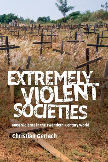 EXTREMELY VIOLENT SOCIETIES