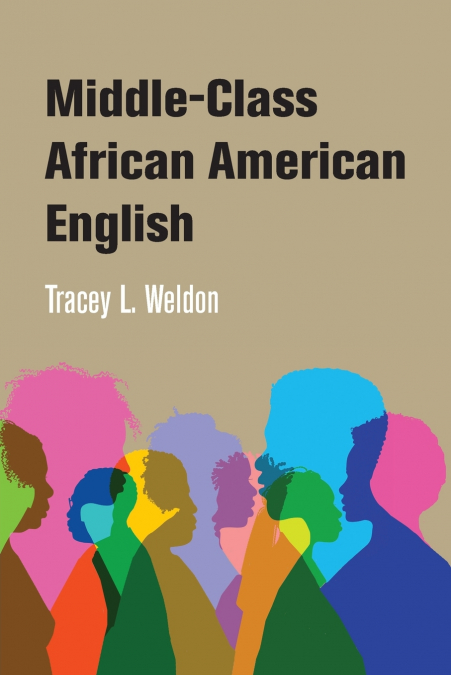 MIDDLE-CLASS AFRICAN AMERICAN ENGLISH