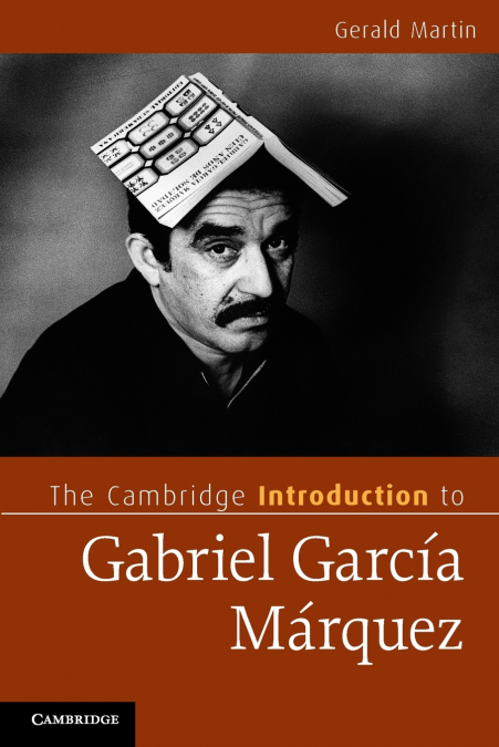 THE CAMBRIDGE INTRODUCTION TO GABRIEL GARCIA MARQUEZ