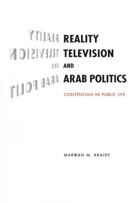 REALITY TELEVISION AND ARAB POLITICS