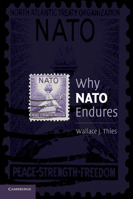 WHY NATO ENDURES