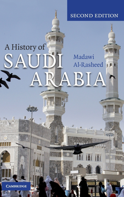 A HISTORY OF SAUDI ARABIA