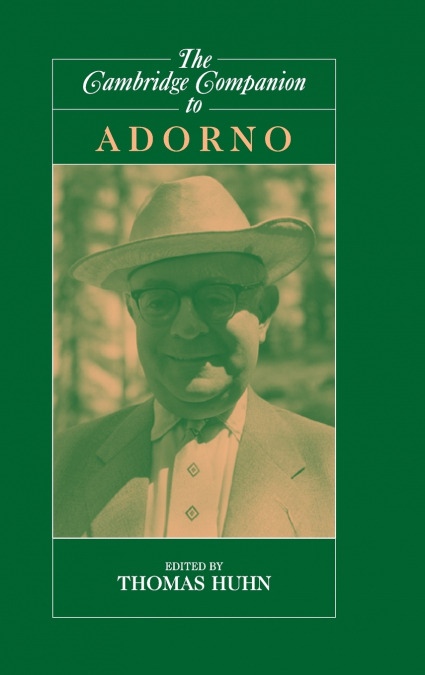 THE CAMBRIDGE COMPANION TO ADORNO